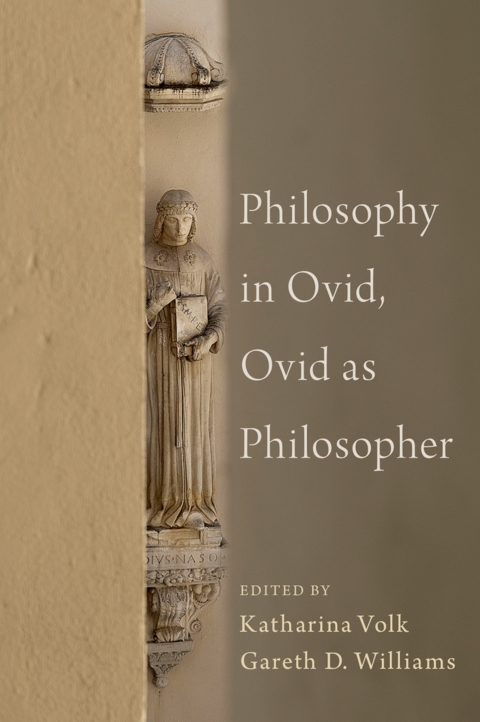 Cover image for book Philosophy in Ovid, Ovid as Philosopher
