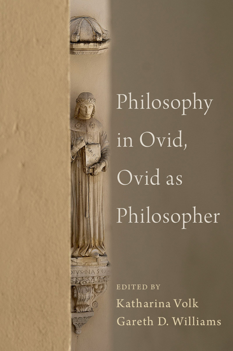 Cover image for book Philosophy in Ovid, Ovid as Philosopher