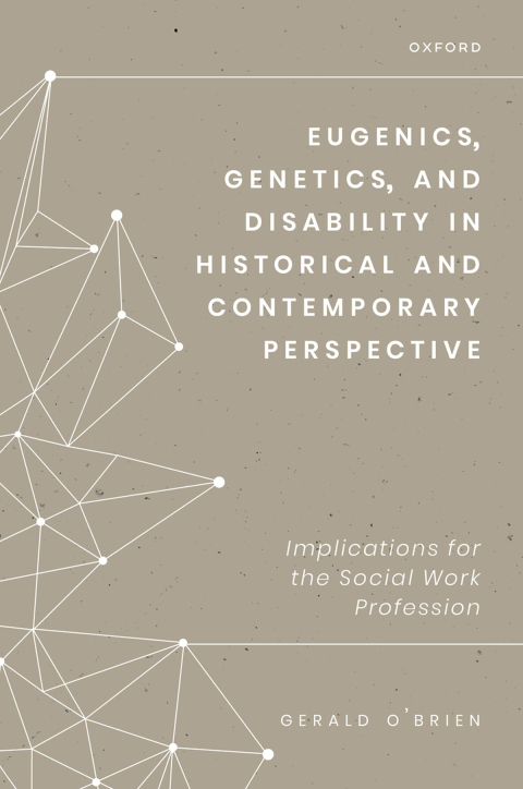 Cover image for book Eugenics, Genetics, and Disability in Historical and Contemporary Perspective