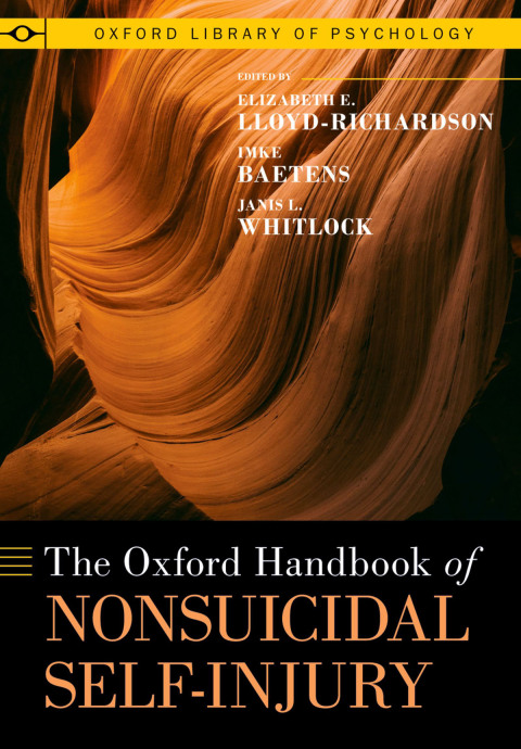Cover image for book The Oxford Handbook of Nonsuicidal Self-Injury