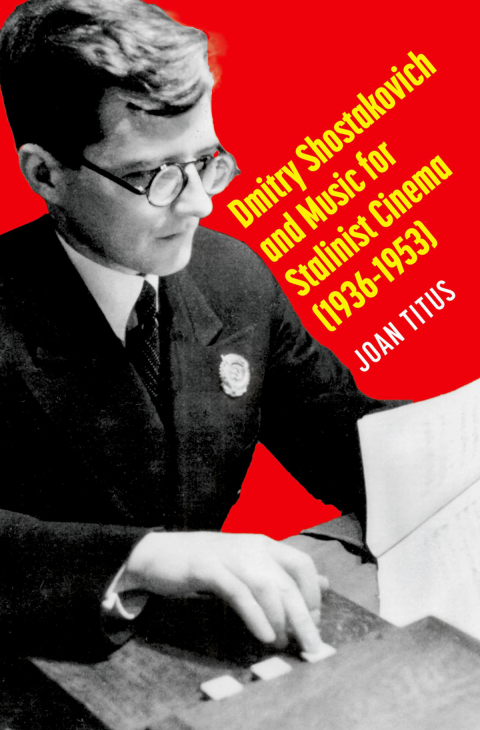 Cover image for book Dmitry Shostakovich and Music for Stalinist Cinema (1936-1953)