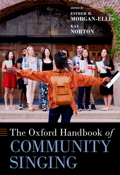 Cover image for book The Oxford Handbook of Community Singing