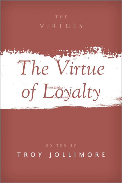 Cover image for book The Virtue of Loyalty