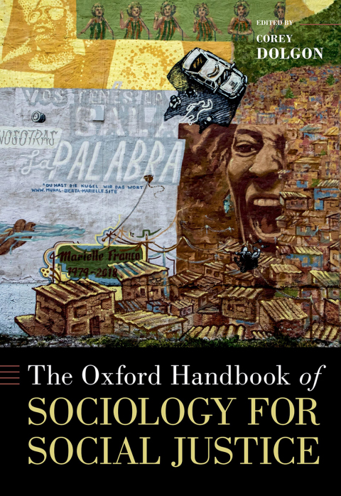 Cover image for book The Oxford Handbook of Sociology for Social Justice