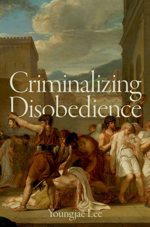 Cover image for book Criminalizing Disobedience