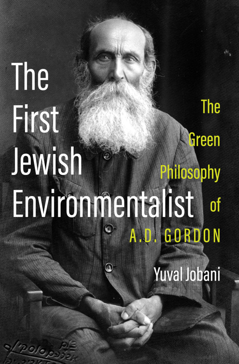 Cover image for book The First Jewish Environmentalist