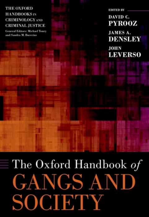 Cover image for book The Oxford Handbook of Gangs and Society