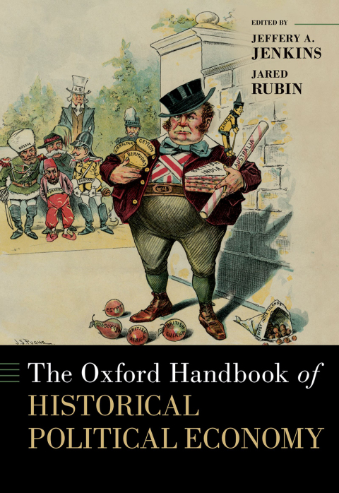 Cover image for book The Oxford Handbook of Historical Political Economy