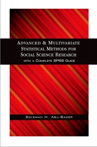 Advanced And Multivariate Statistical Methods For Social Science ...