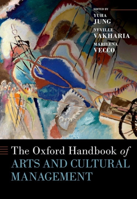 Cover image for book The Oxford Handbook of Arts and Cultural Management