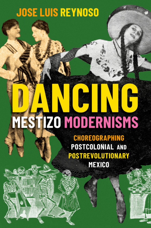 Cover image for book Dancing Mestizo Modernisms
