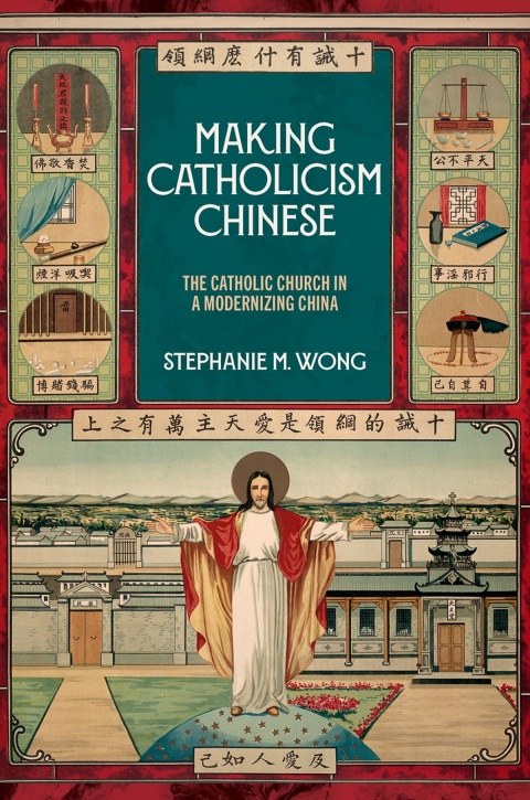 Cover image for book Making Catholicism Chinese