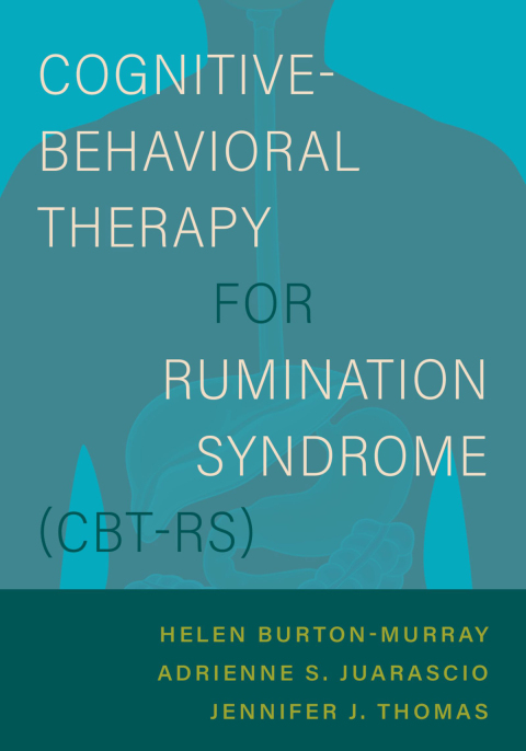 Cover image for book Cognitive-Behavioral Therapy for Rumination Syndrome (CBT-RS)