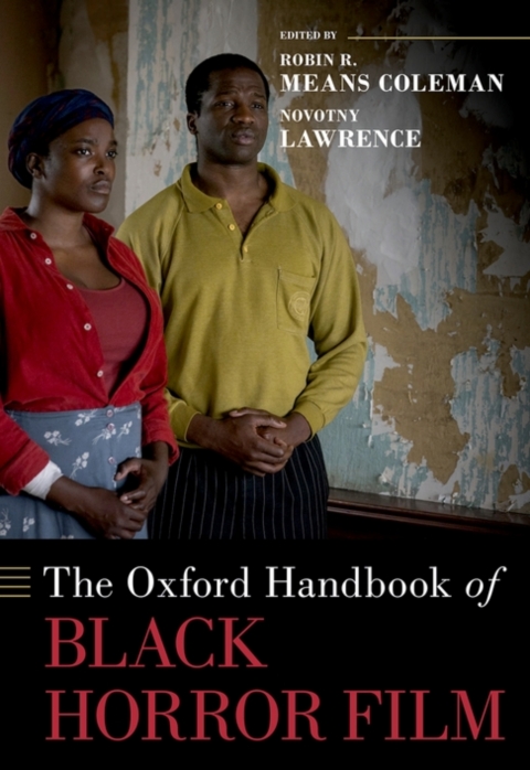 Cover image for book The Oxford Handbook of Black Horror Film