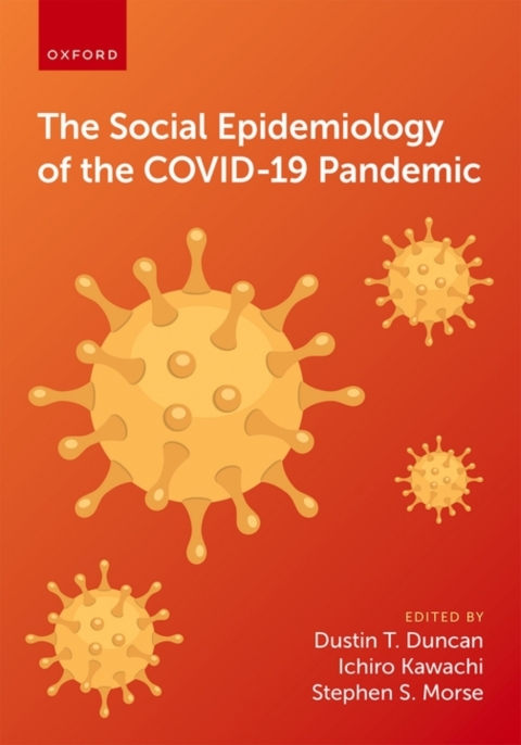 Cover image for book The Social Epidemiology of the COVID-19 Pandemic