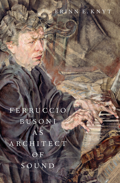 Cover image for book Ferruccio Busoni as Architect of Sound