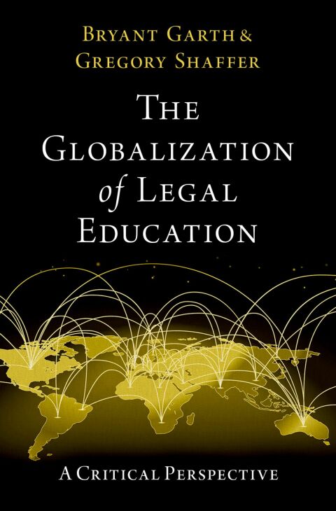 Cover image for book The Globalization of Legal Education