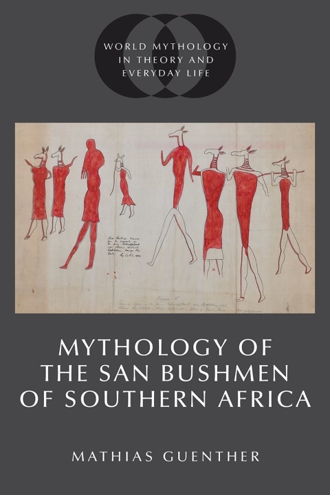 Cover image for book Mythology of the San Bushmen of Southern Africa