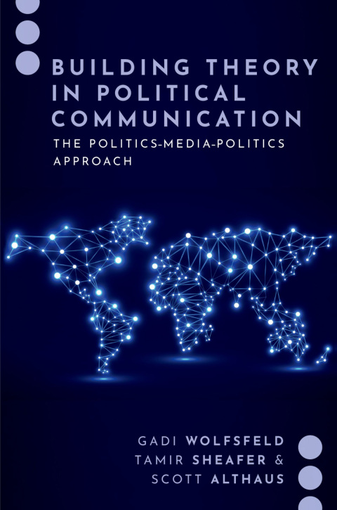 Cover image for book Building Theory in Political Communication