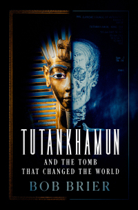 Cover image: Tutankhamun and the Tomb that Changed the World 9780197635056