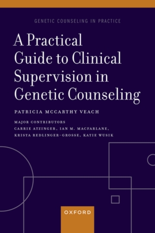 A Practical Guide to Clinical Supervision in Genetic Counseling