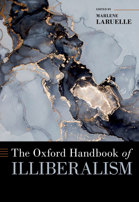 Cover image for book The Oxford Handbook of Illiberalism