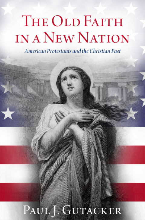 Cover image for book The Old Faith in a New Nation