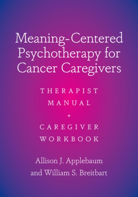 Cover image for book Meaning-Centered Psychotherapy for Cancer Caregivers
