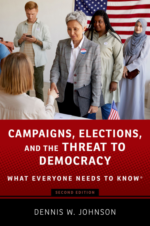 Cover image for book Campaigns, Elections, and the Threat to Democracy