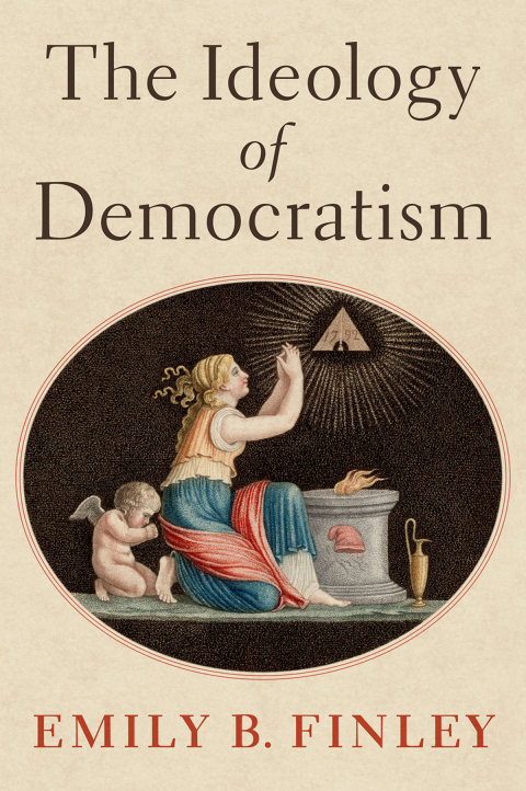 Cover image for book The Ideology of Democratism