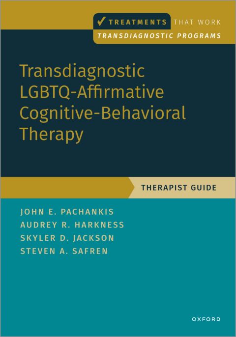 Cover image for book Transdiagnostic LGBTQ-Affirmative Cognitive-Behavioral Therapy