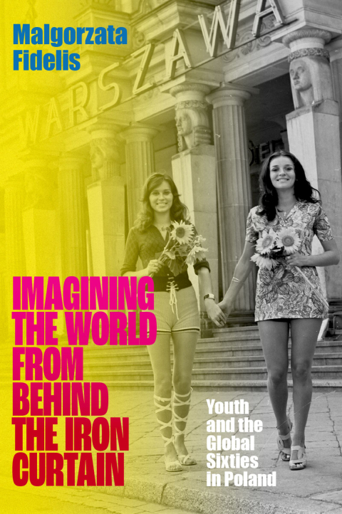 Cover image for book Imagining the World from Behind the Iron Curtain