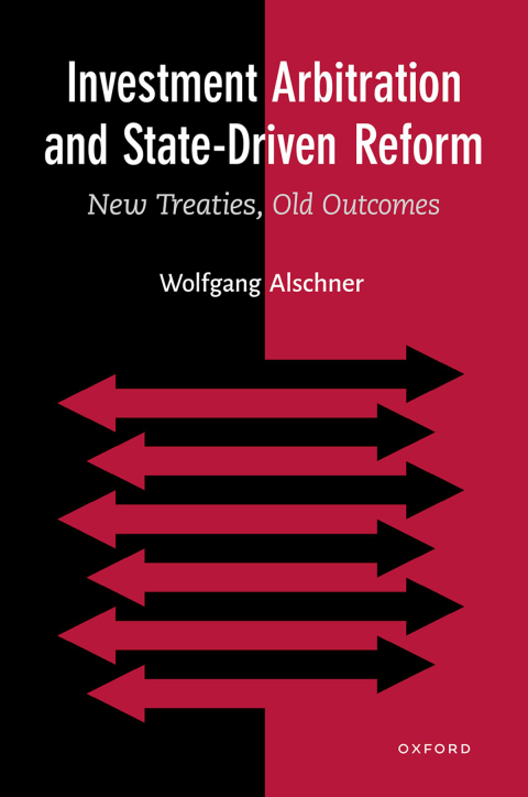 Cover image for book Investment Arbitration and State-Driven Reform