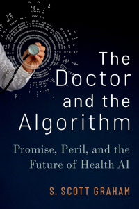 Cover image: The Doctor and the Algorithm 9780197644461
