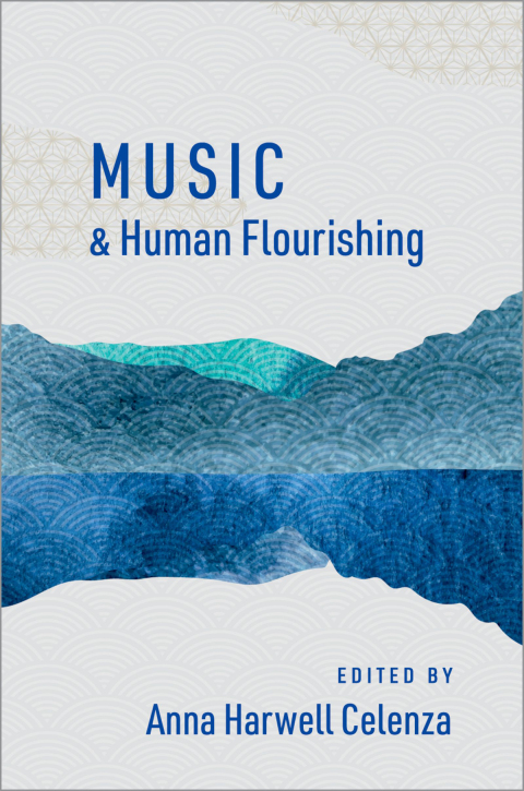 Cover image for book Music and Human Flourishing