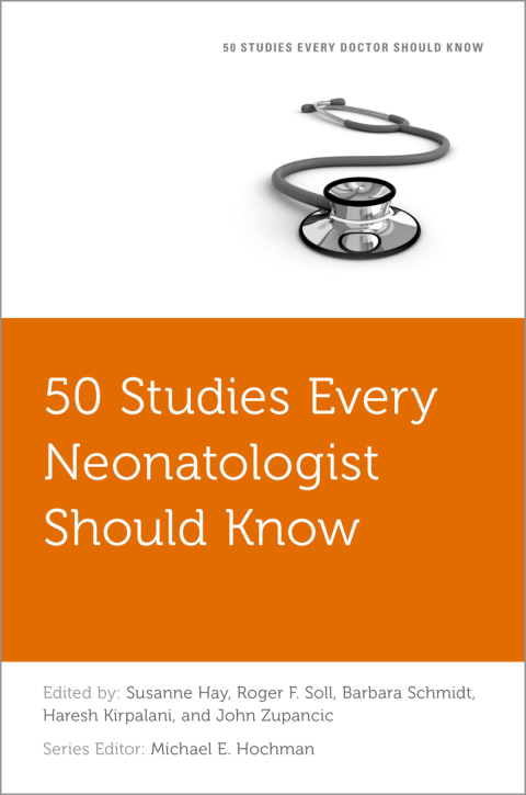Cover image for book 50 Studies Every Neonatologist Should Know