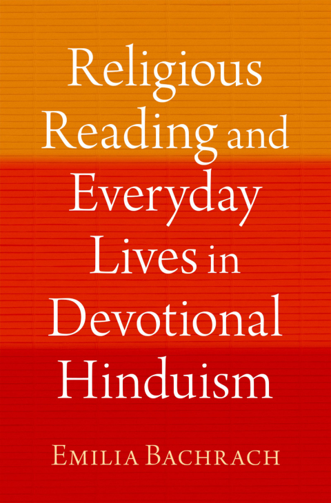 Cover image for book Religious Reading and Everyday Lives in Devotional Hinduism