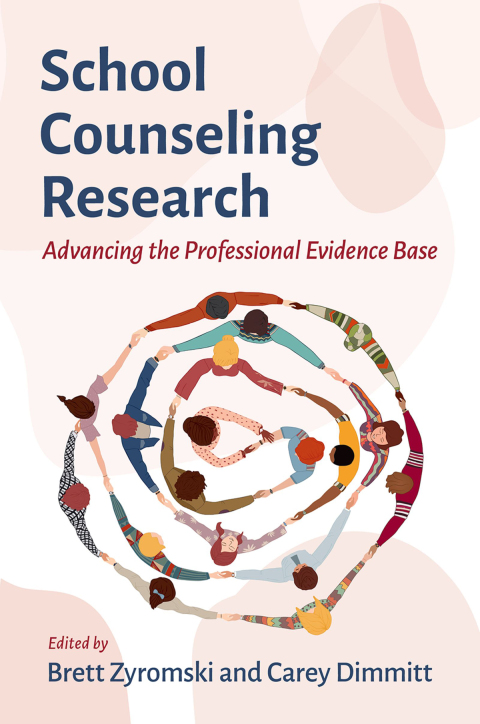 Cover image for book School Counseling Research: Advancing the Professional Evidence Base