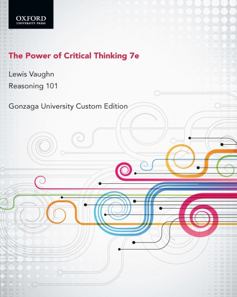 Cover image for book Power of Critical Thinking 7E Gonzaga Univ
