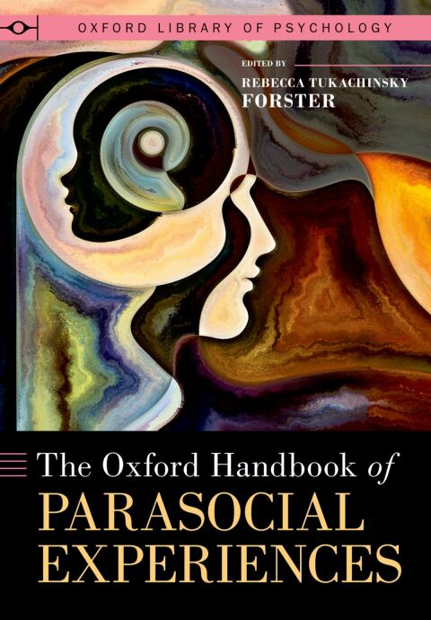 Cover image for book The Oxford Handbook of Parasocial Experiences