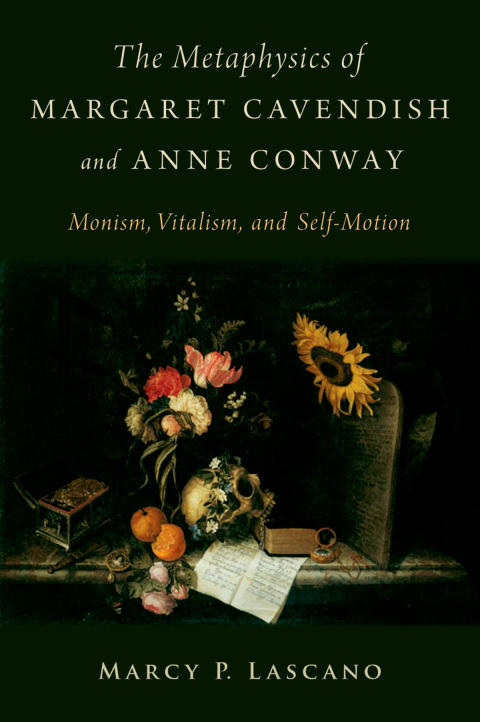 Cover image for book The Metaphysics of Margaret Cavendish and Anne Conway