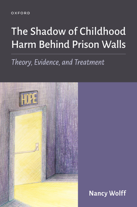 Cover image for book The Shadow of Childhood Harm Behind Prison Walls