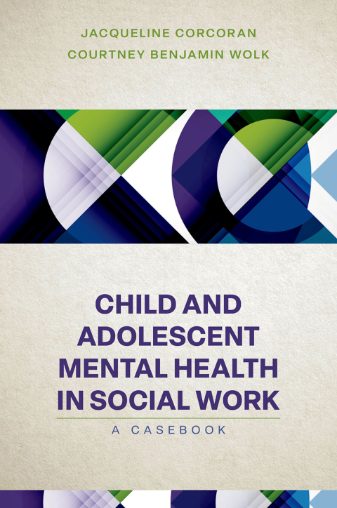 Cover image for book Child and Adolescent Mental Health in Social Work
