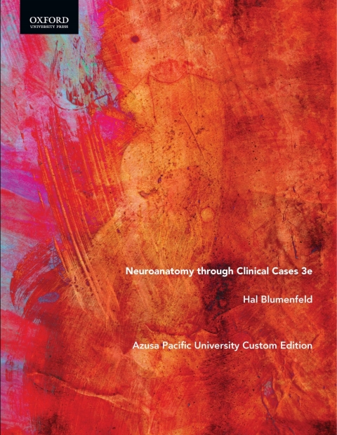 Cover image for book Neuroanatomy through Clinical Cases: Custom Azusa Pacific University
