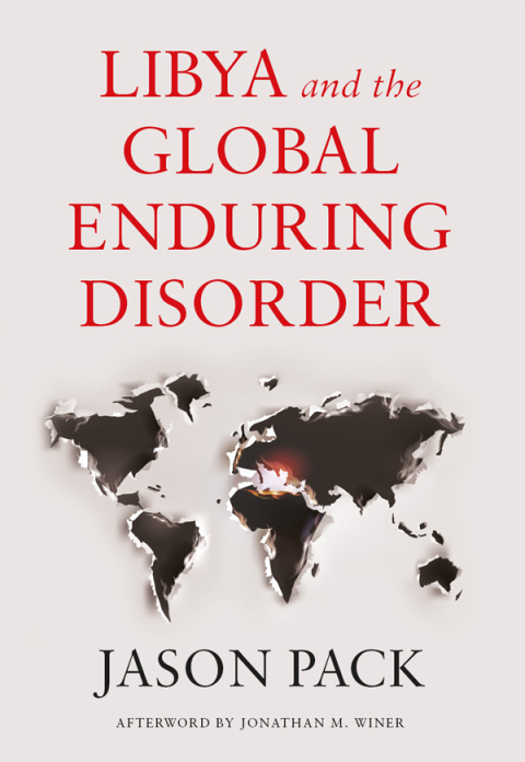 Cover image for book Libya and the Global Enduring Disorder
