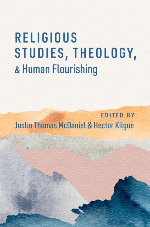 Cover image for book Religious Studies, Theology, and Human Flourishing