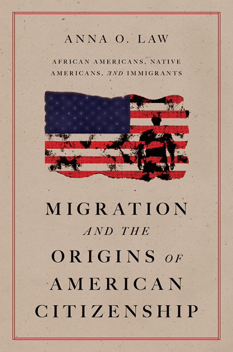 Cover image for book Migration and the Origins of American Citizenship