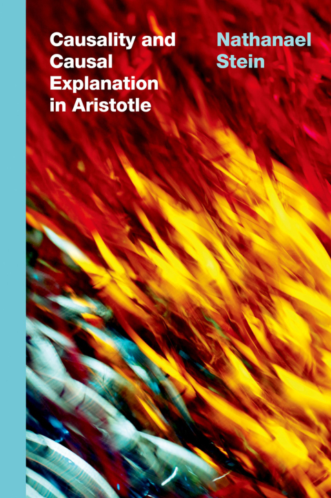 Cover image for book Causality and Causal Explanation in Aristotle