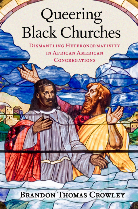 Cover image for book Queering Black Churches