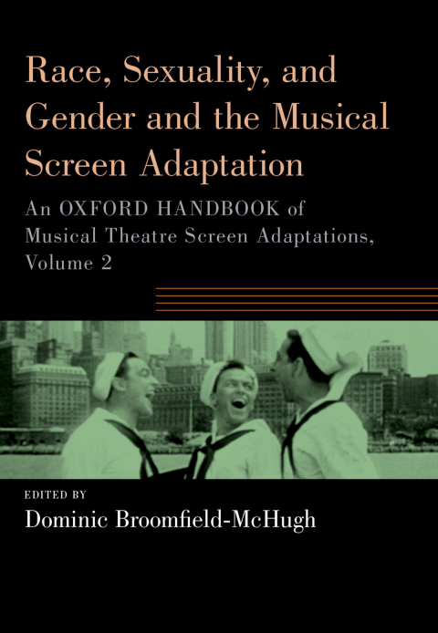 Cover image for book Race, Sexuality, and Gender and the Musical Screen Adaptation